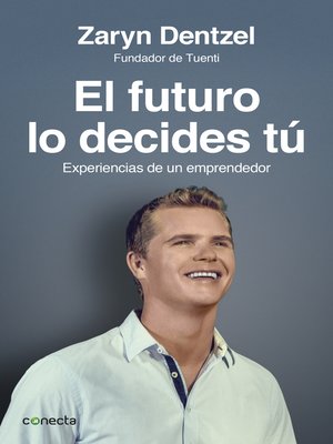 cover image of El futuro lo decides tú